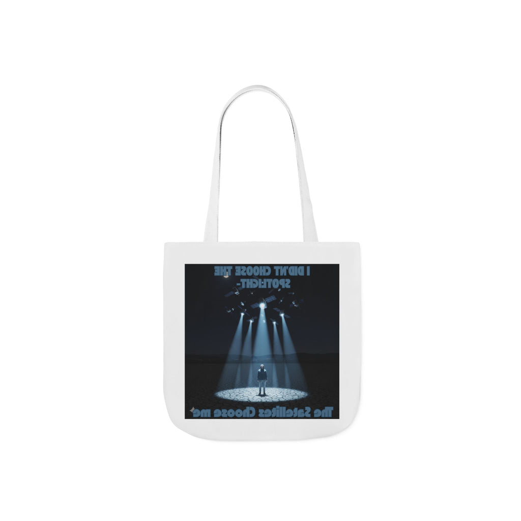 Tote Bag — "I Didn't Choose the Spotlight, The Spotlight Chose Me" Theater Spotlight Canvas Tote