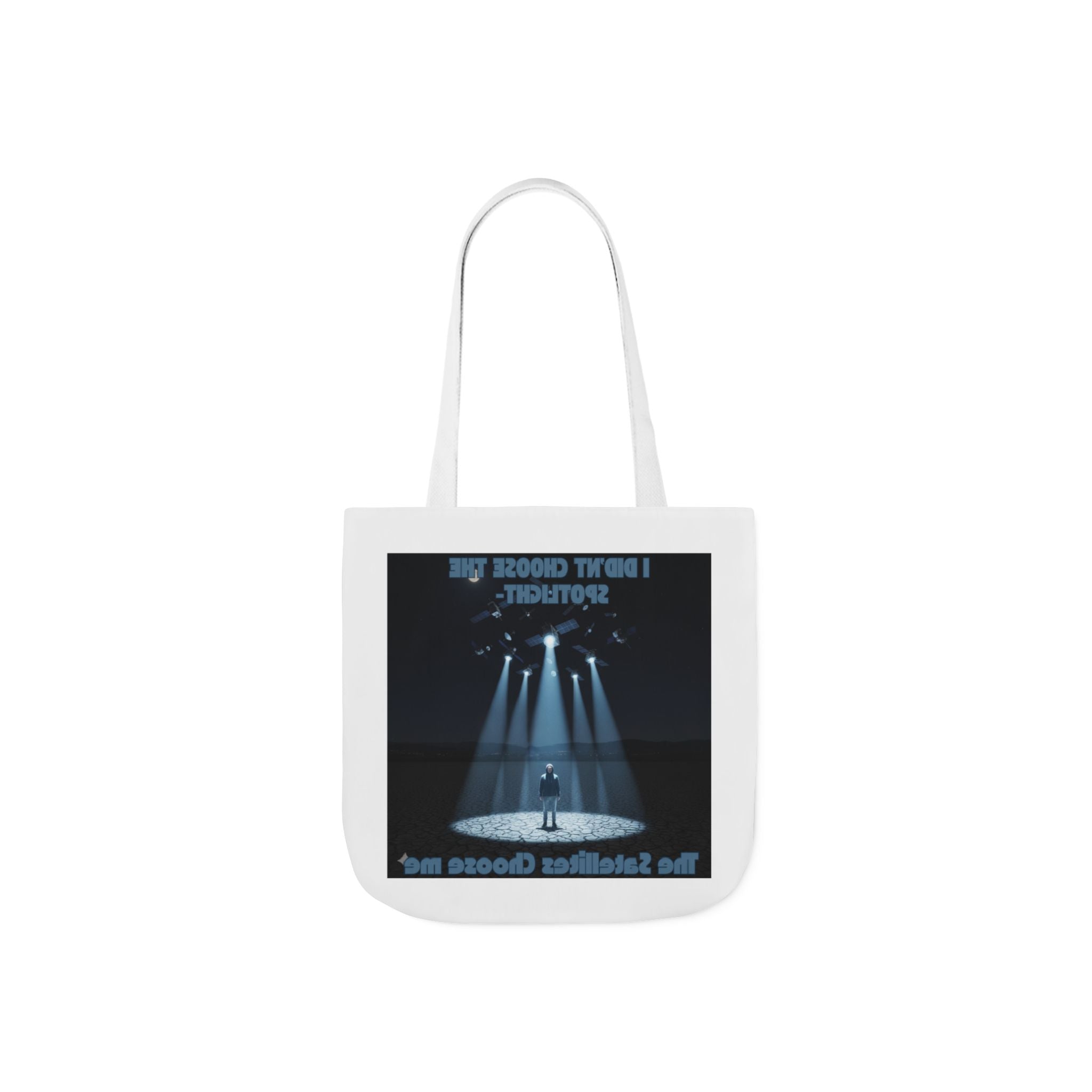 Tote Bag — "I Didn't Choose the Spotlight, The Spotlight Chose Me" Theater Spotlight Canvas Tote