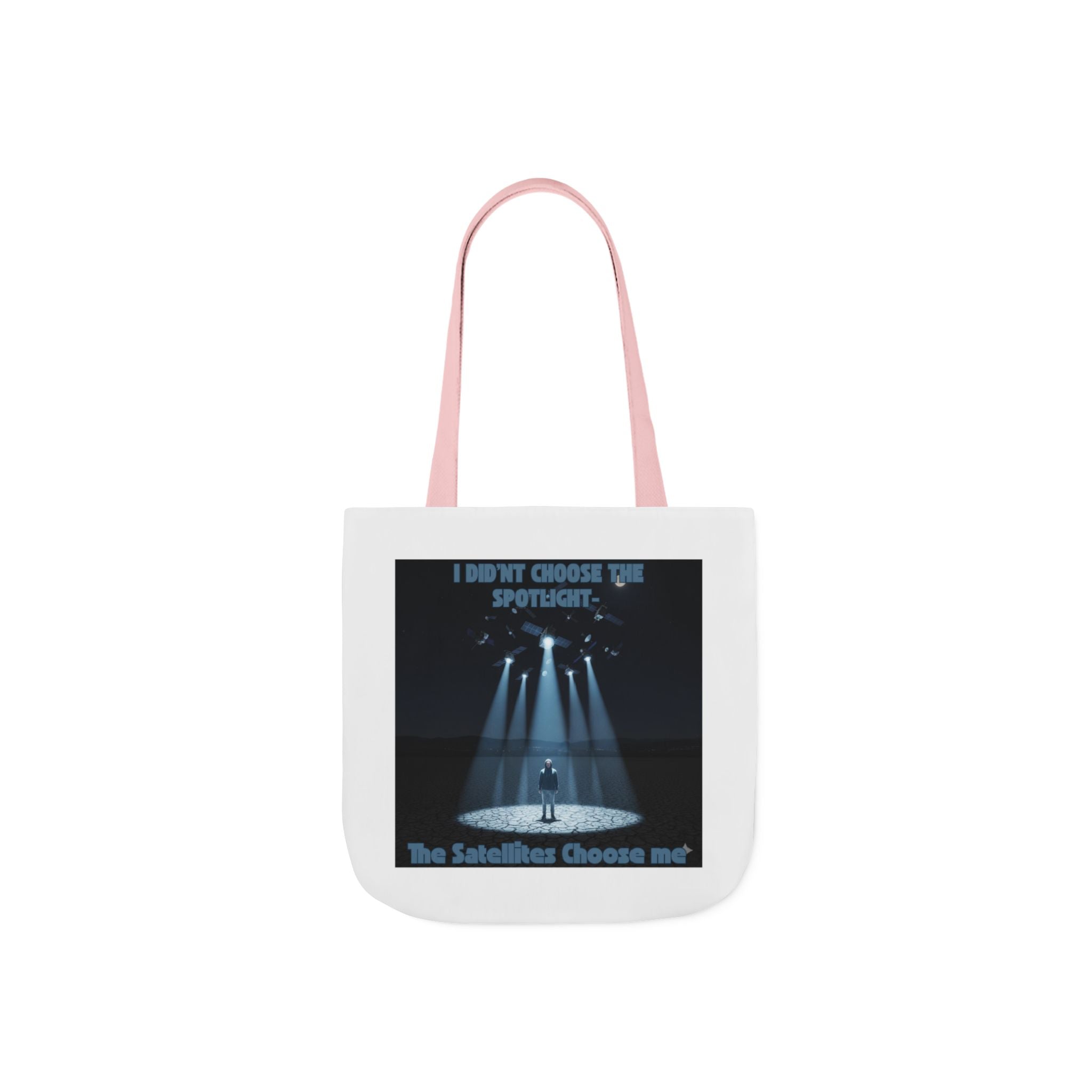 Tote Bag — "I Didn't Choose the Spotlight, The Spotlight Chose Me" Theater Spotlight Canvas Tote