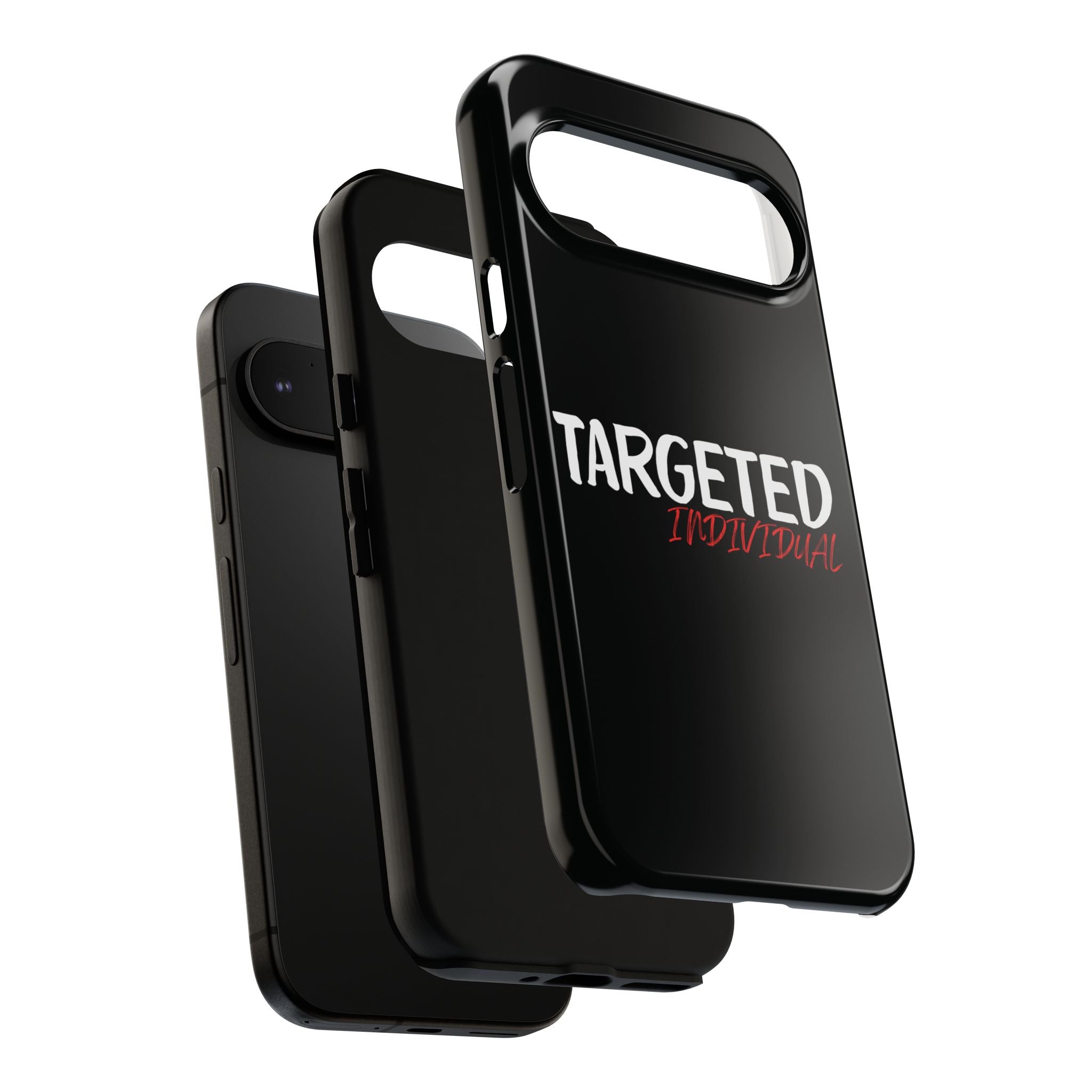 Phone Case — "Targeted Individual" Bold Text Protective Tough Case