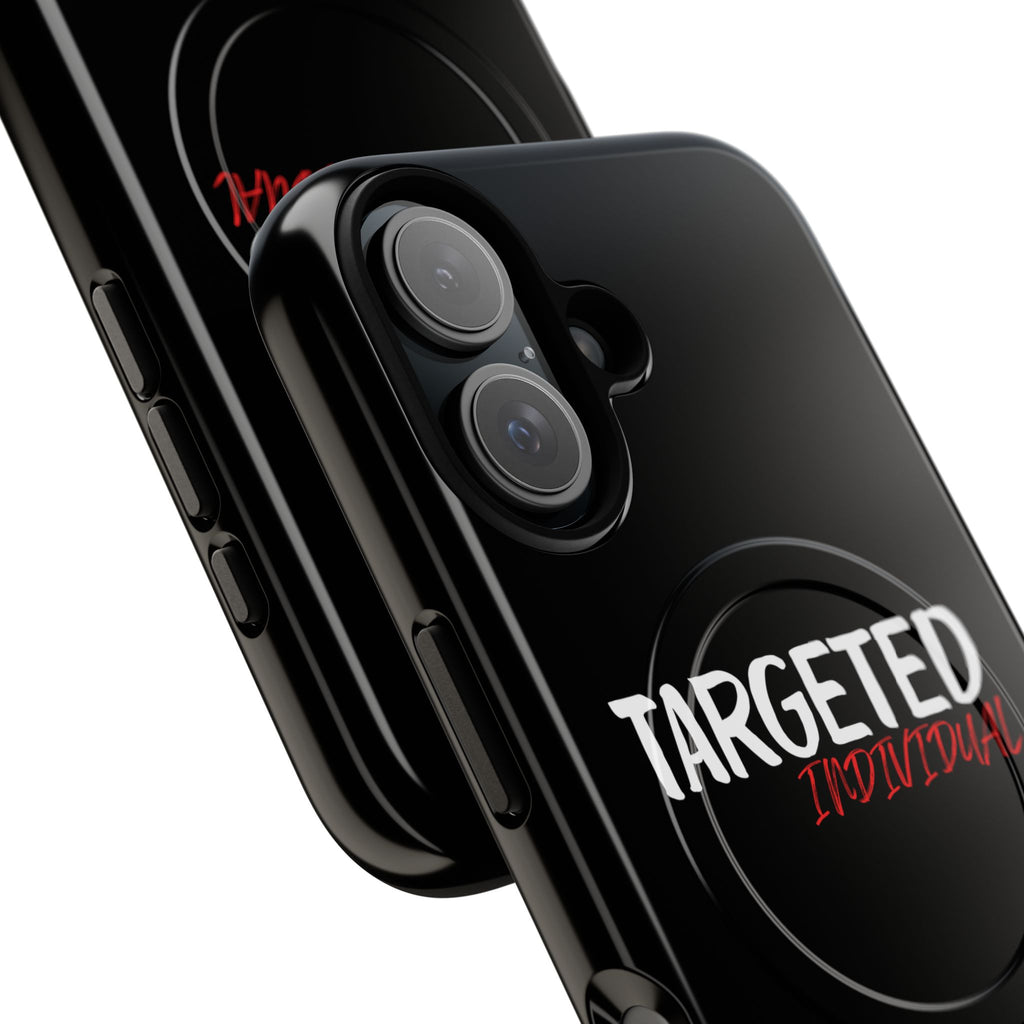 Phone Case — "Targeted Individual" Tough Magnetic Protective Case