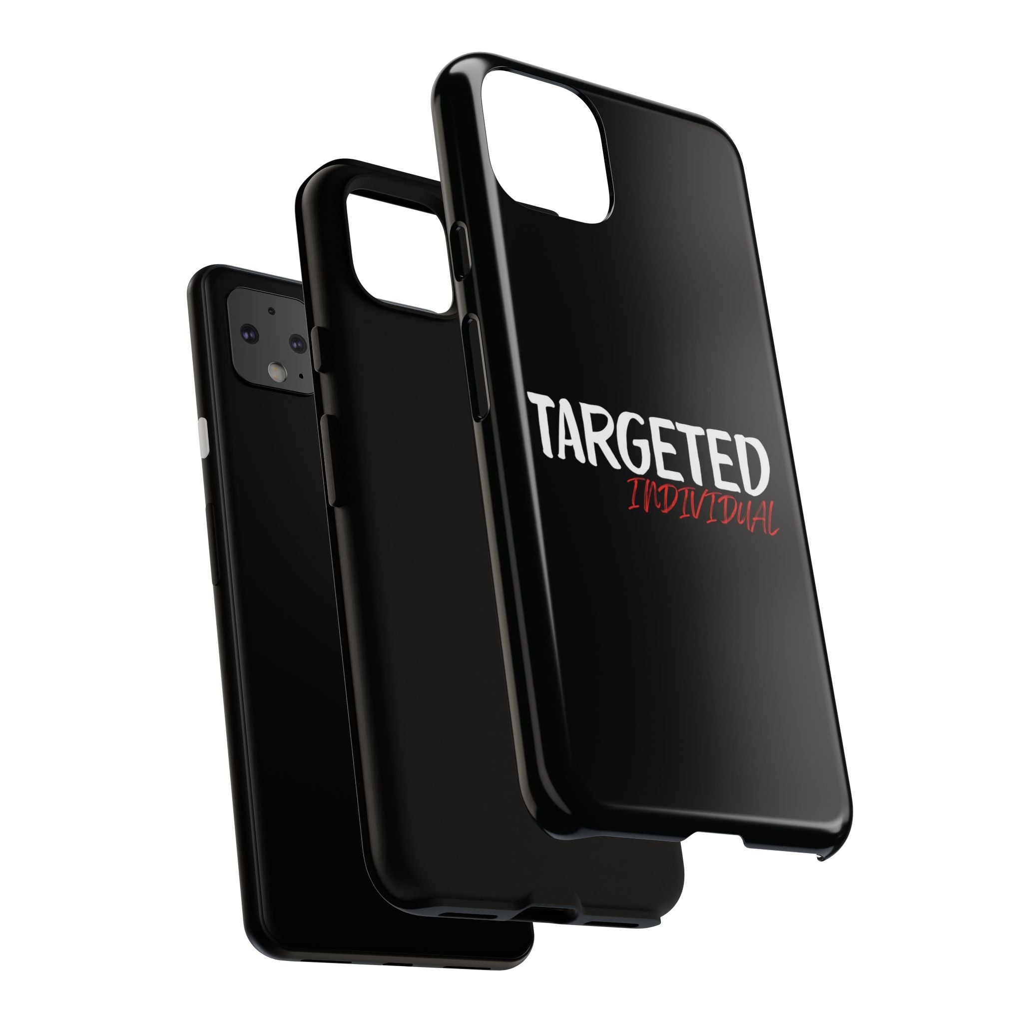 Phone Case — "Targeted Individual" Bold Text Protective Tough Case
