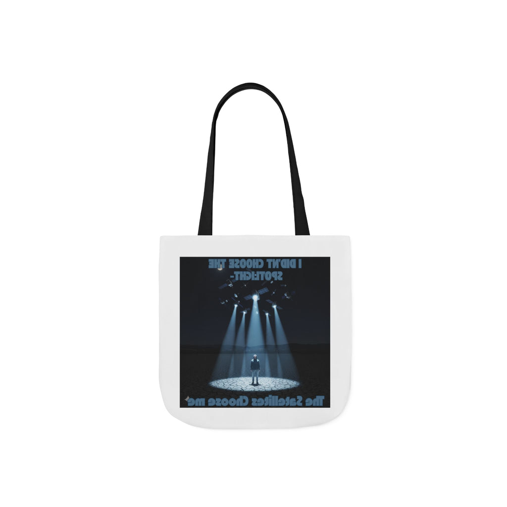 Tote Bag — "I Didn't Choose the Spotlight, The Spotlight Chose Me" Theater Spotlight Canvas Tote