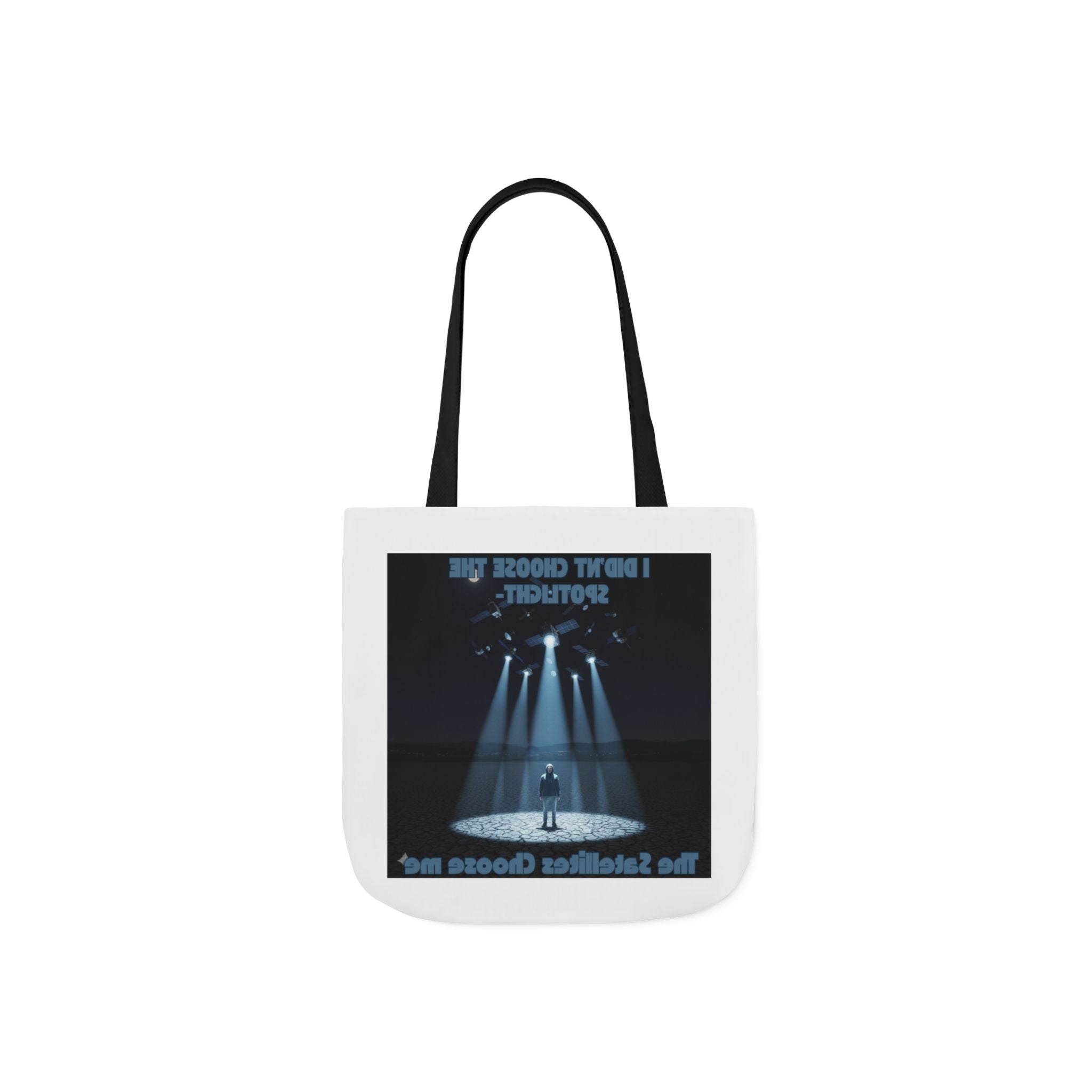 Tote Bag — "I Didn't Choose the Spotlight, The Spotlight Chose Me" Theater Spotlight Canvas Tote