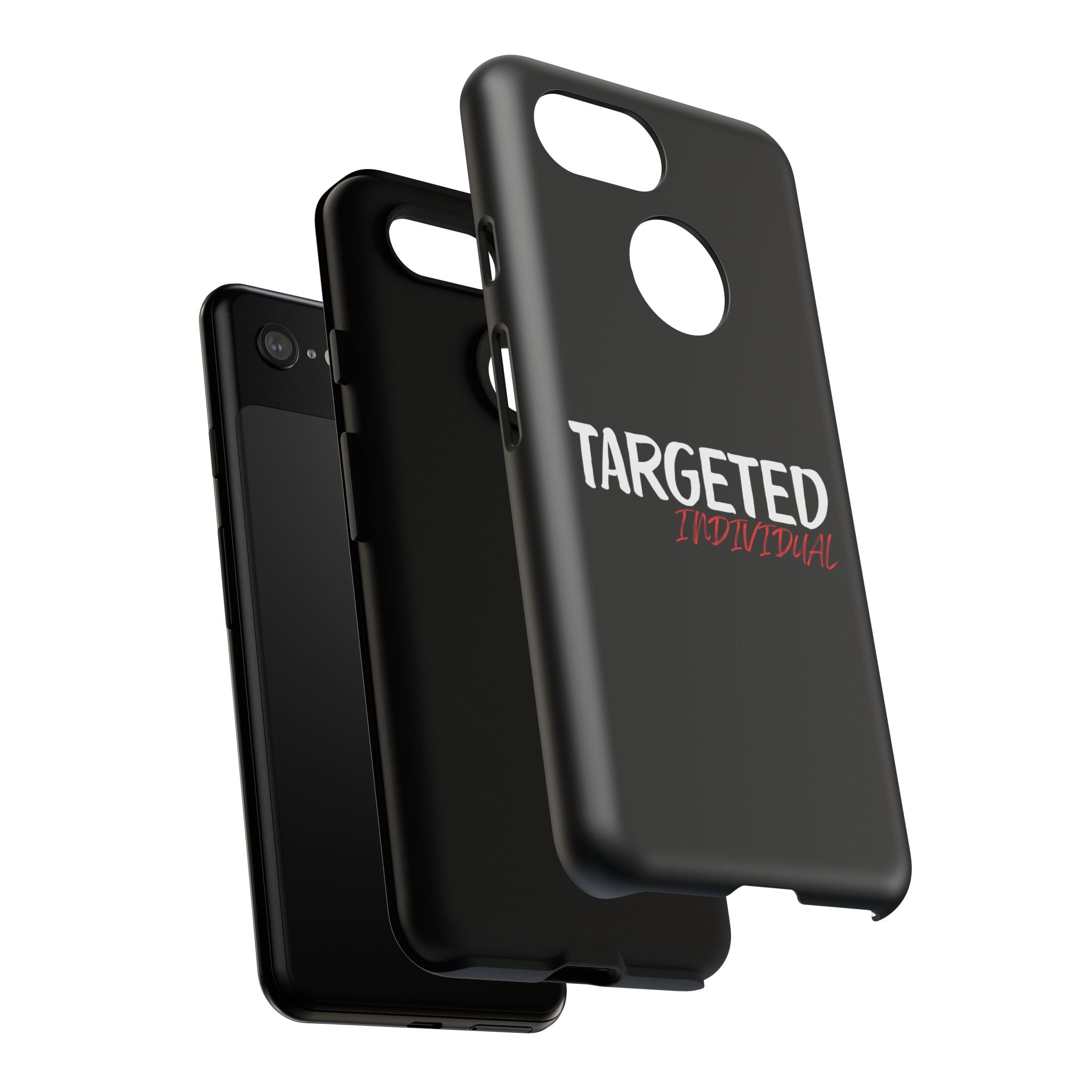 Phone Case — "Targeted Individual" Bold Text Protective Tough Case