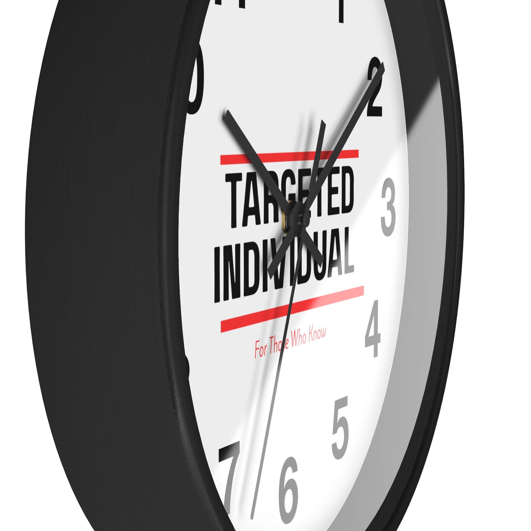 Targeted Individual Wall Clock | Bold Text, Minimalist Typography