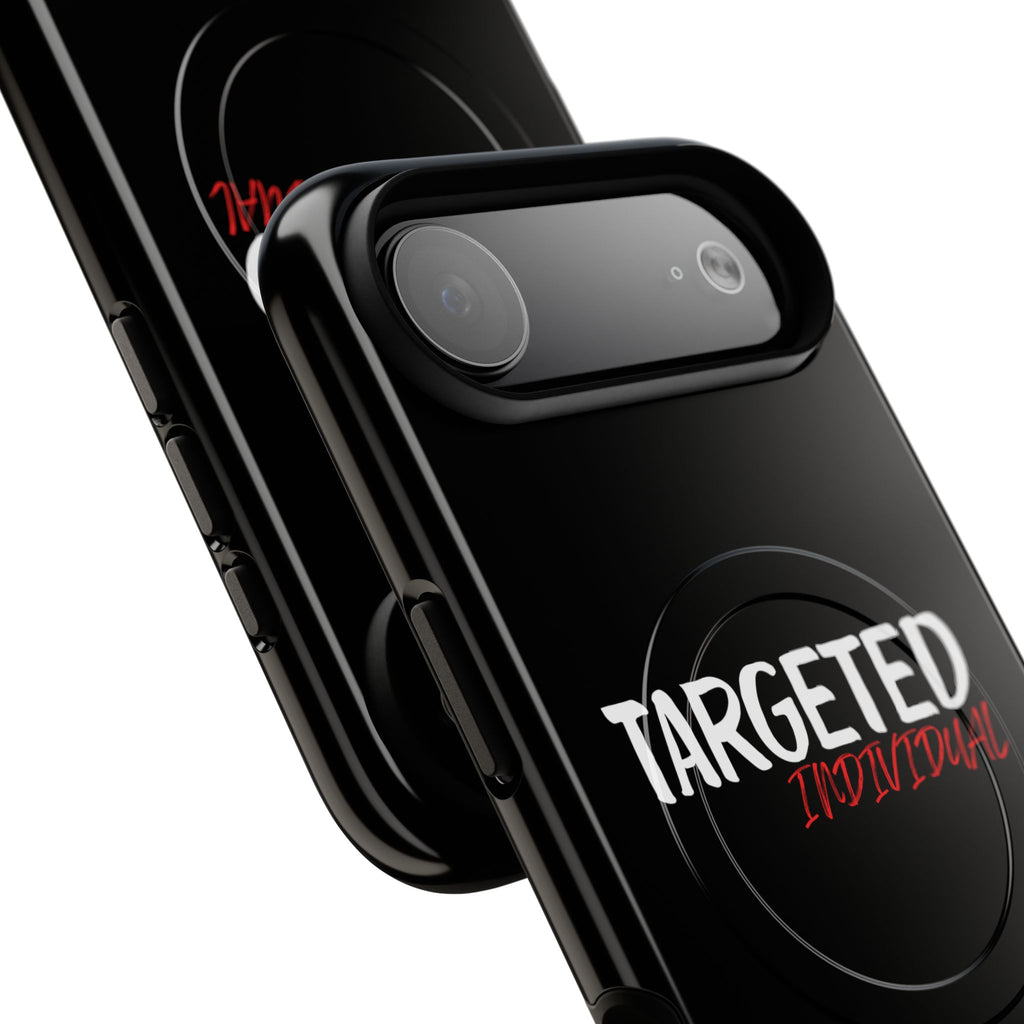 Phone Case — "Targeted Individual" Tough Magnetic Protective Case