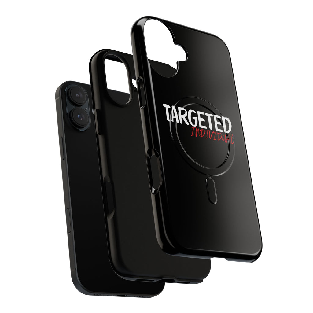 Phone Case — "Targeted Individual" Tough Magnetic Protective Case