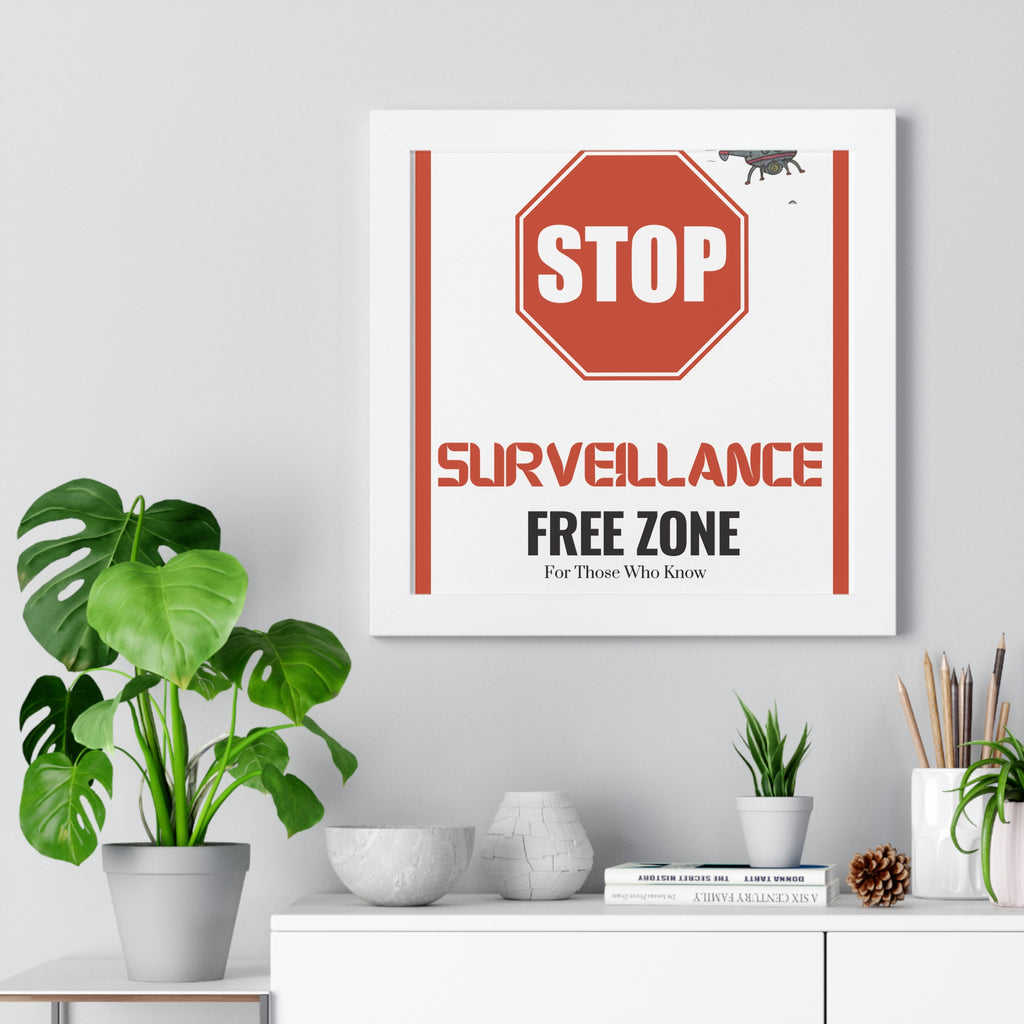 Surveillance Free Zone Framed Poster