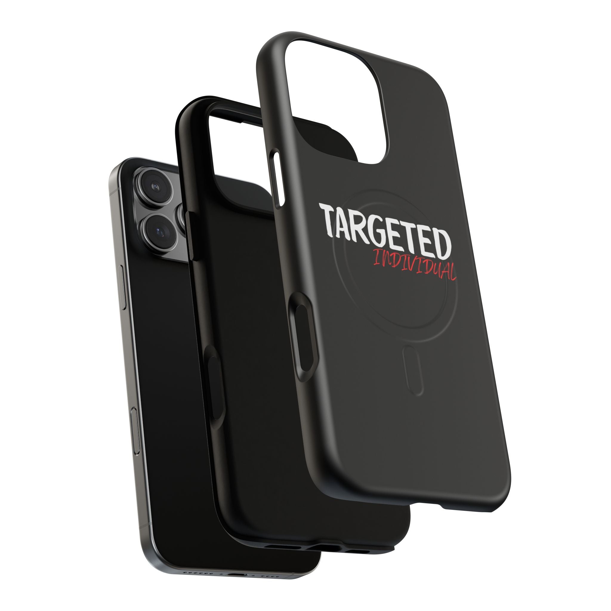 Phone Case — "Targeted Individual" Tough Magnetic Protective Case