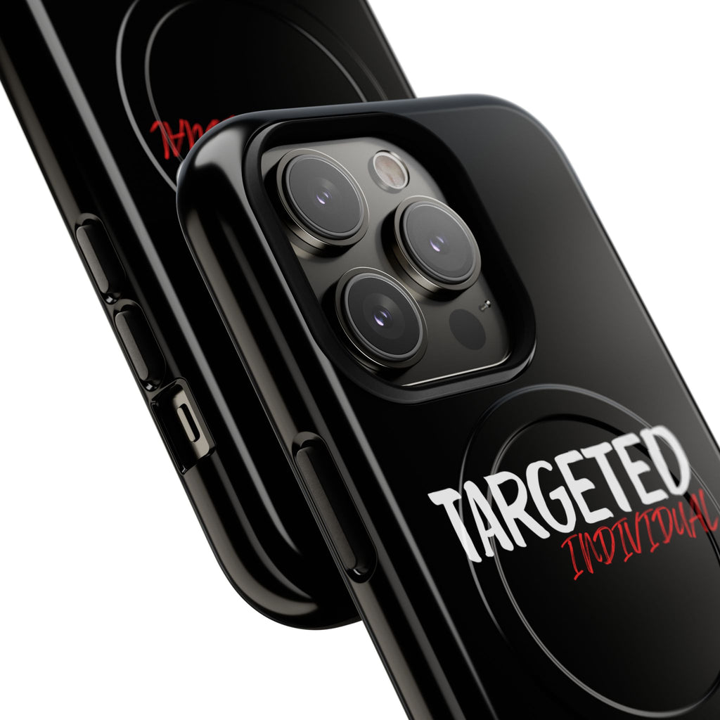 Phone Case — "Targeted Individual" Tough Magnetic Protective Case