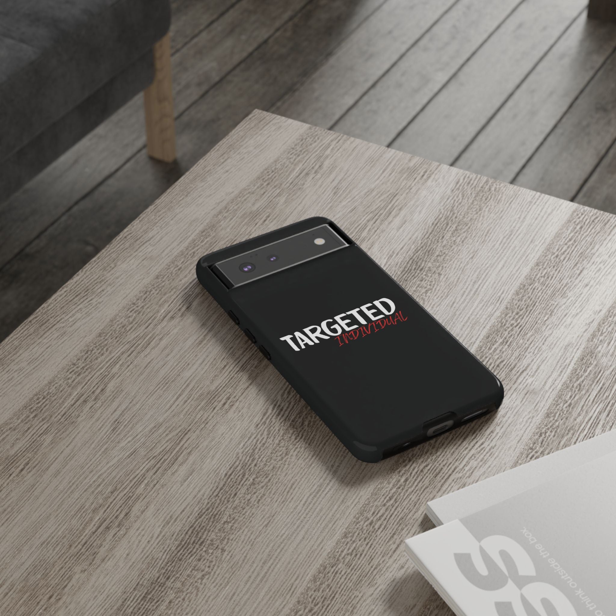 Phone Case — "Targeted Individual" Bold Text Protective Tough Case