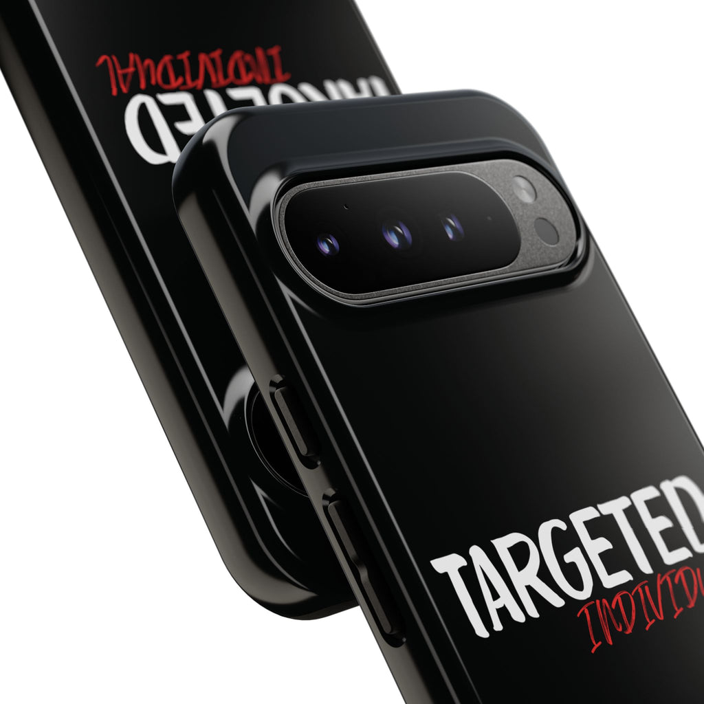 Phone Case — "Targeted Individual" Bold Text Protective Tough Case