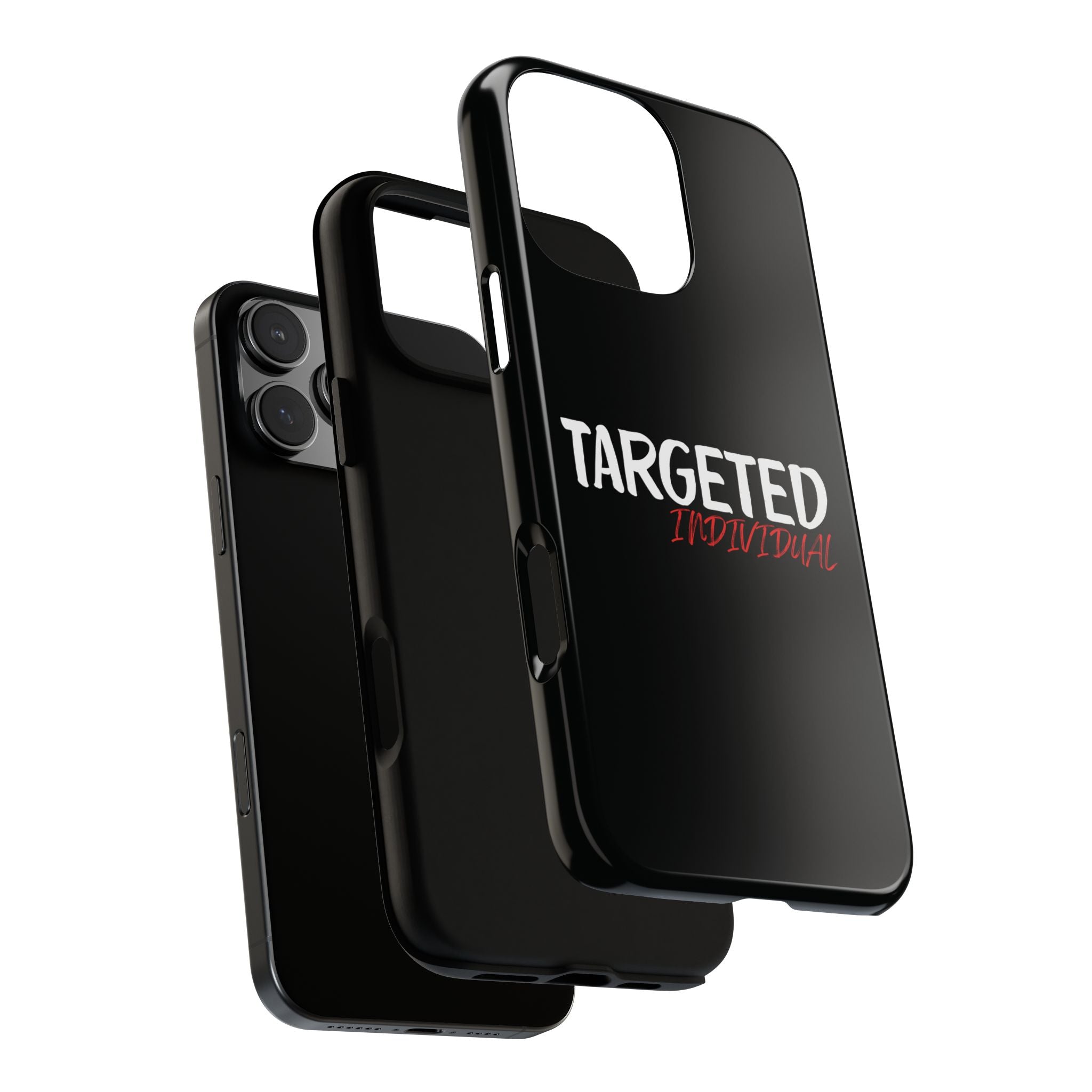 Phone Case — "Targeted Individual" Bold Text Protective Tough Case