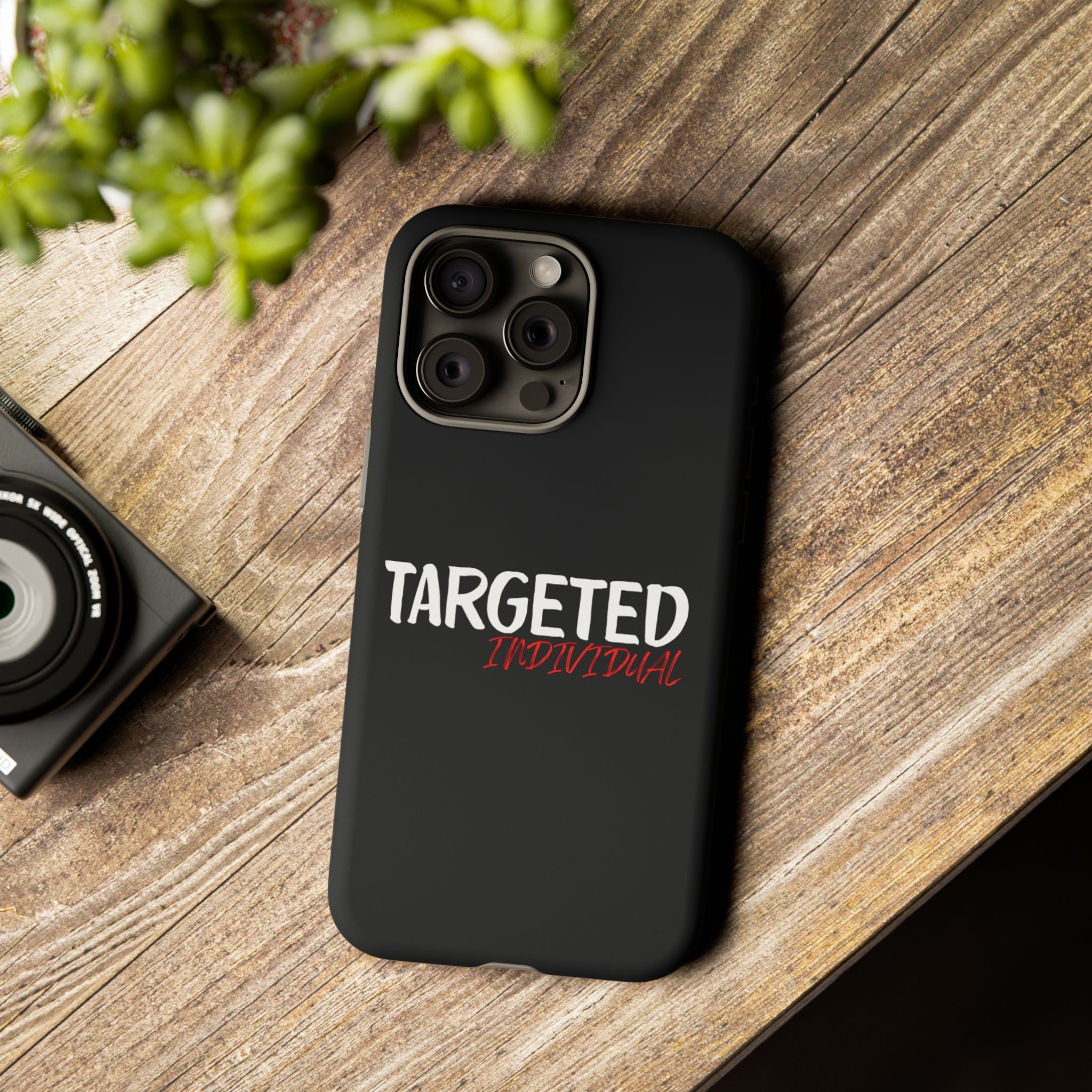 Phone Case — "Targeted Individual" Bold Text Protective Tough Case