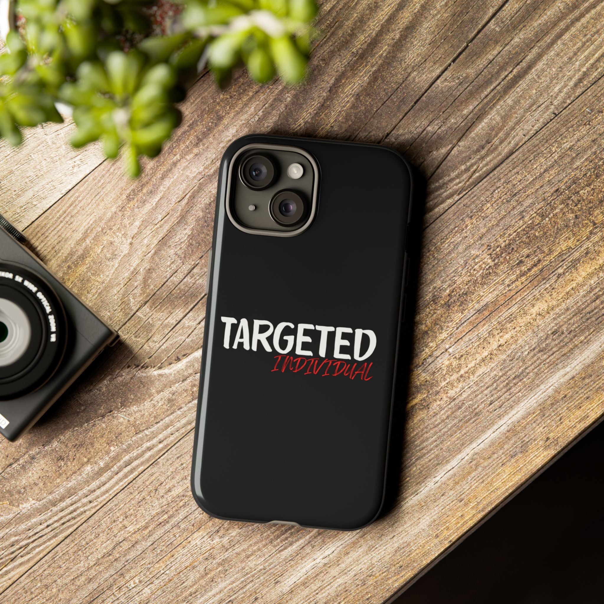 Phone Case — "Targeted Individual" Bold Text Protective Tough Case