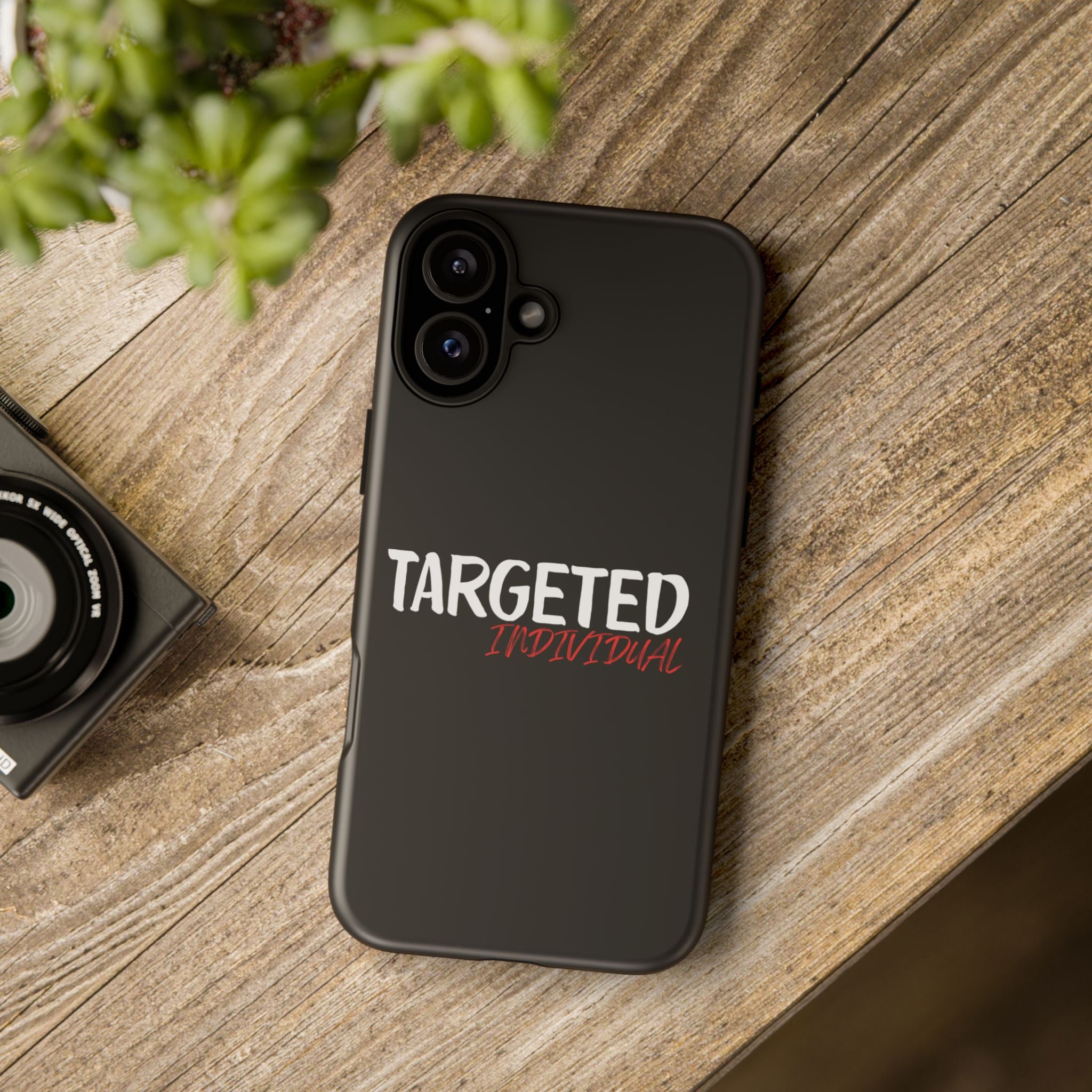 Phone Case — "Targeted Individual" Bold Text Protective Tough Case