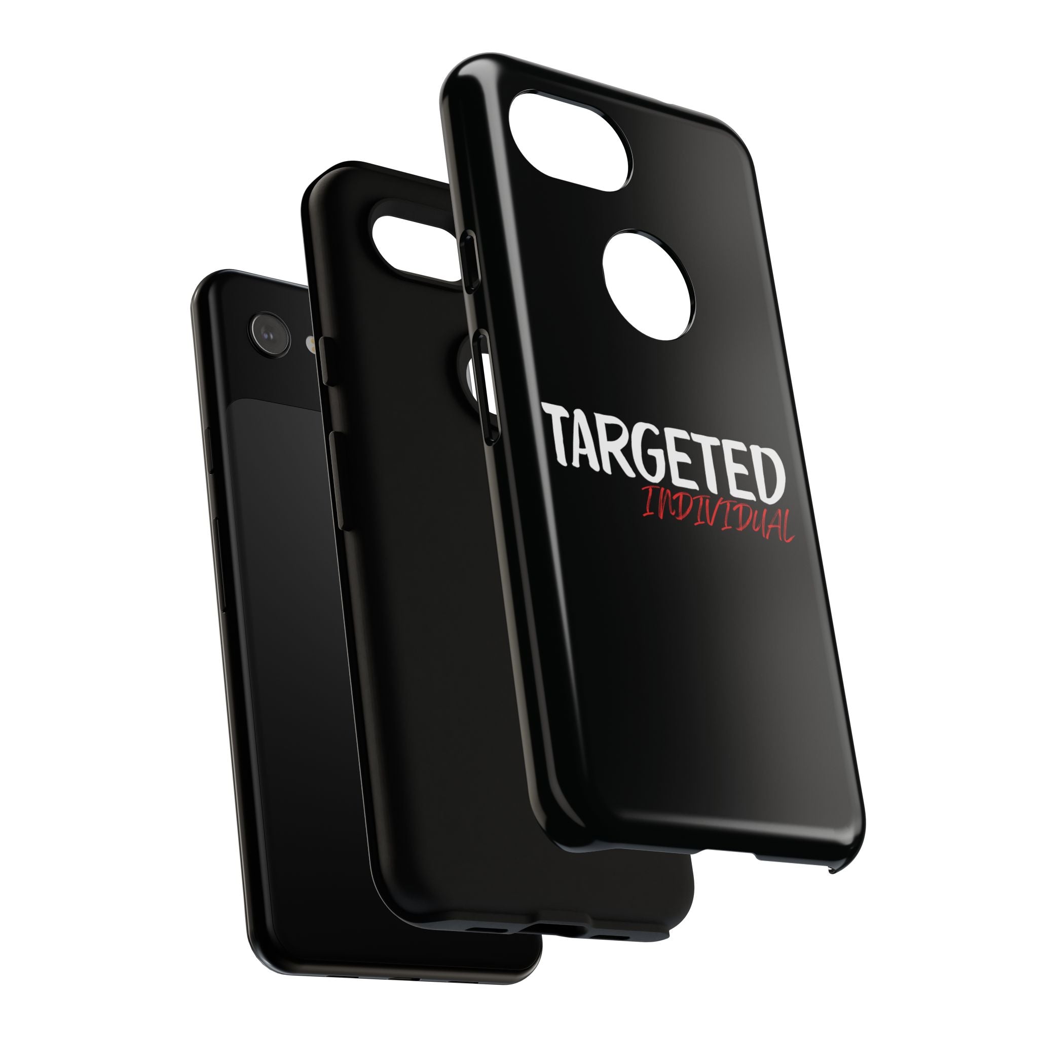 Phone Case — "Targeted Individual" Bold Text Protective Tough Case