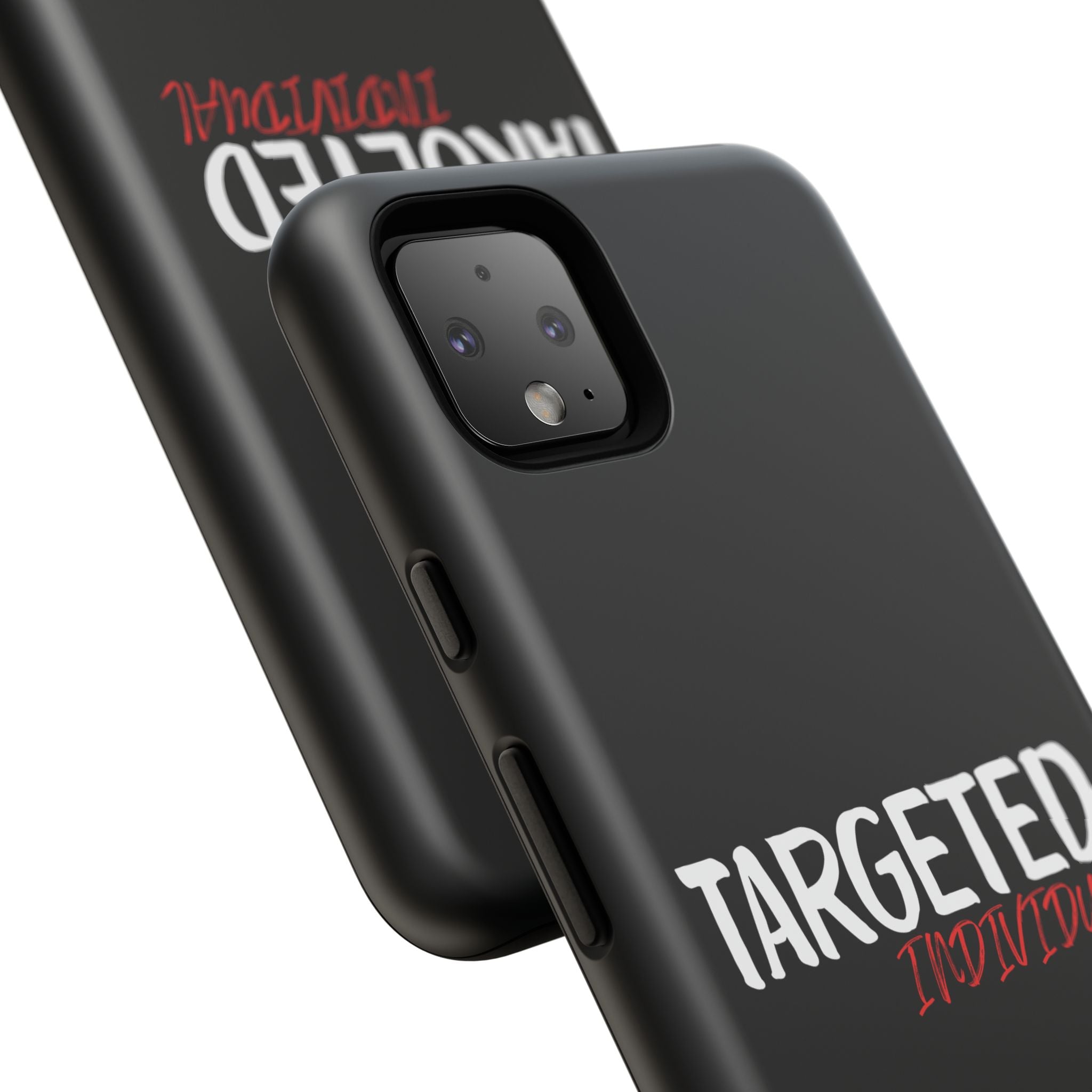 Phone Case — "Targeted Individual" Bold Text Protective Tough Case