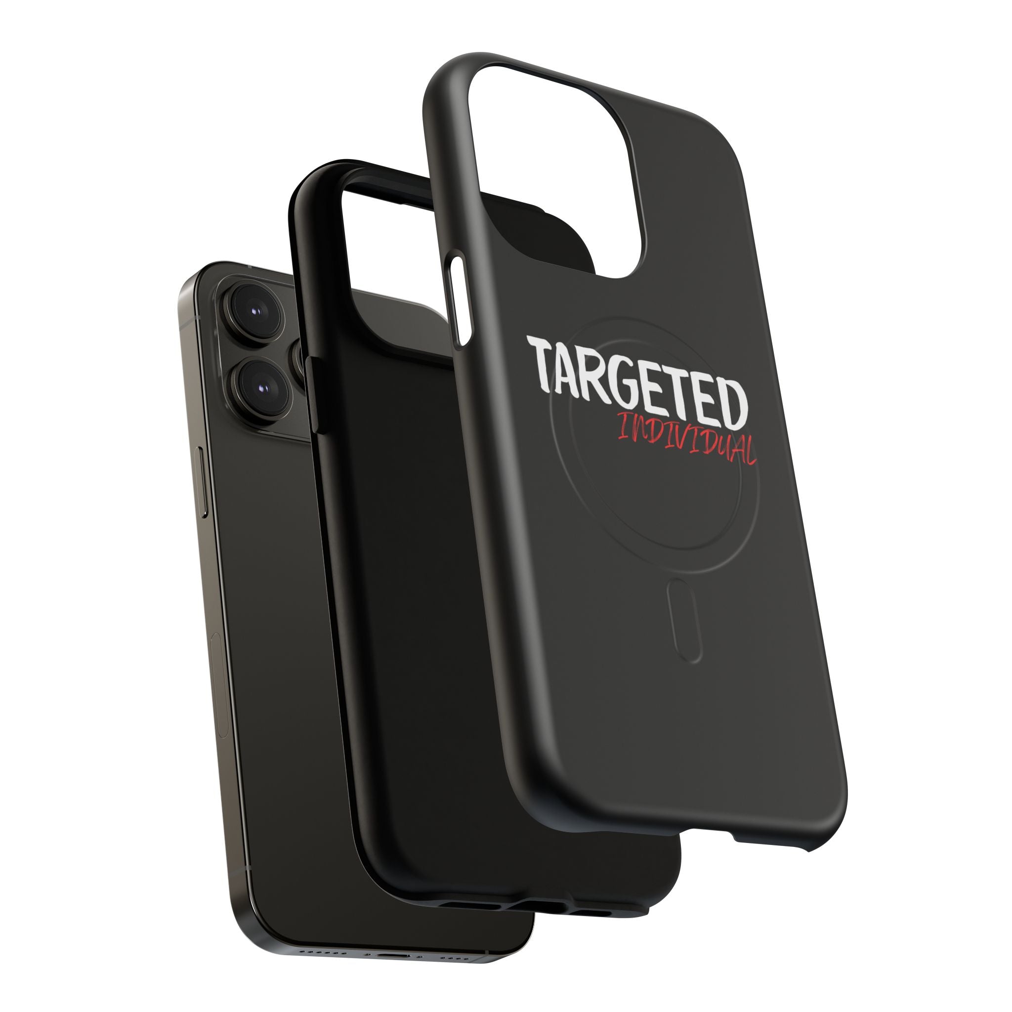 Phone Case — "Targeted Individual" Tough Magnetic Protective Case