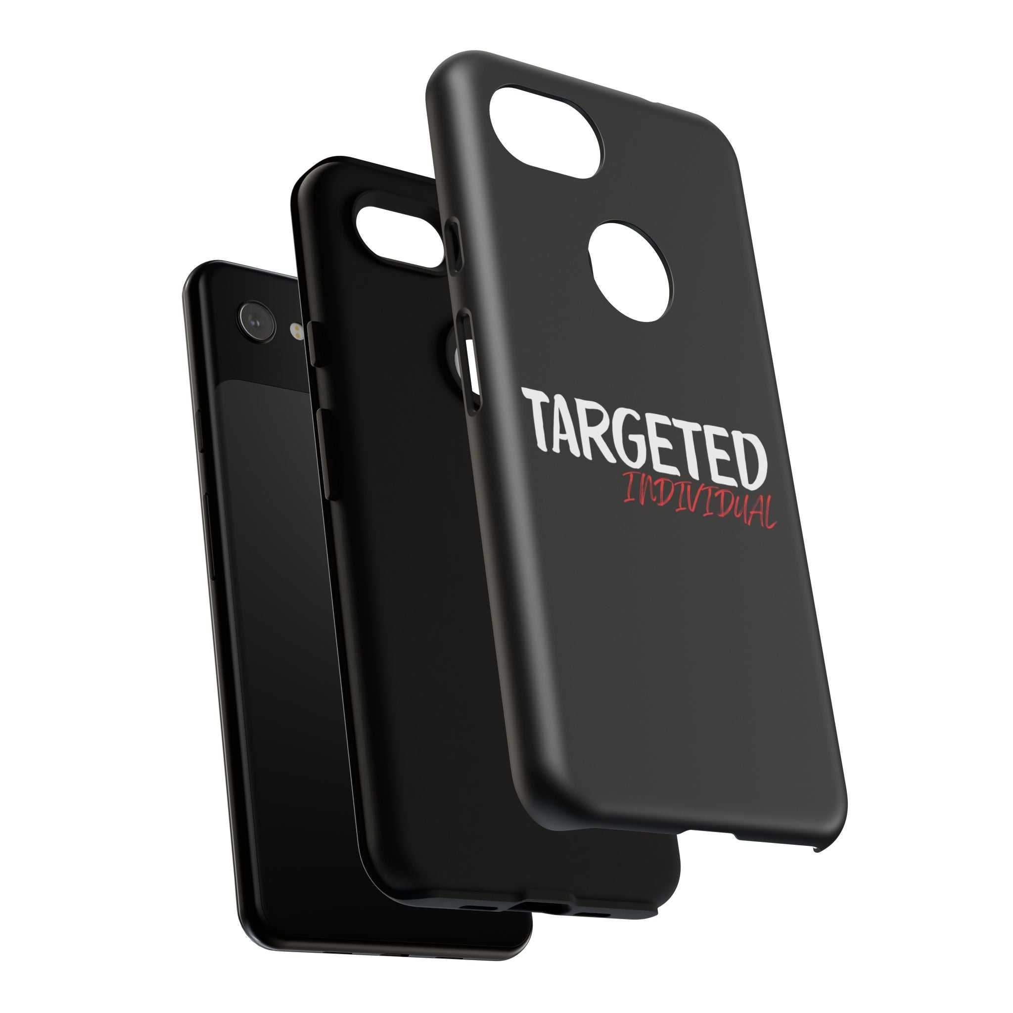 Phone Case — "Targeted Individual" Bold Text Protective Tough Case