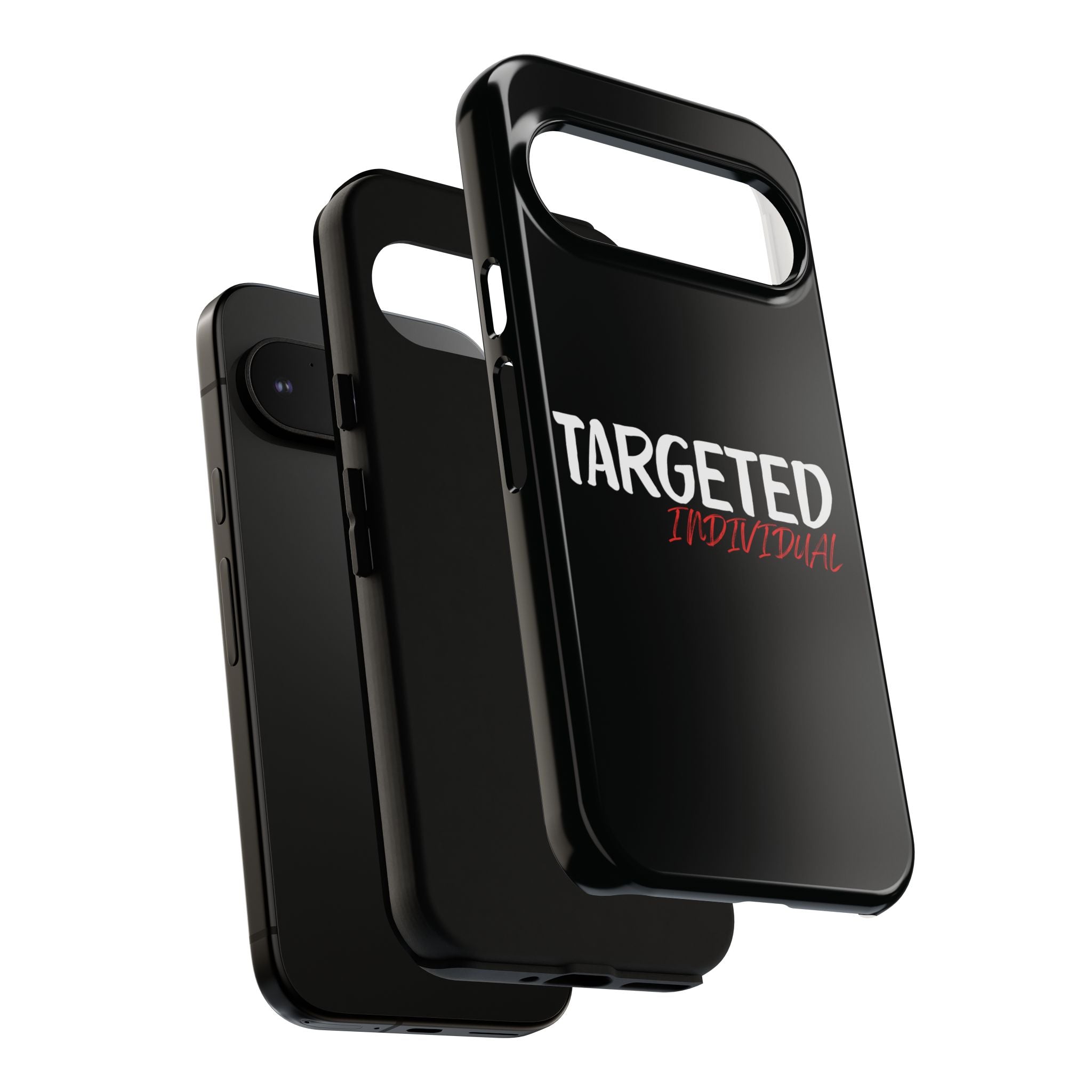 Phone Case — "Targeted Individual" Bold Text Protective Tough Case