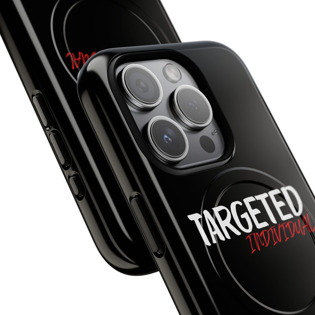 Phone Case — "Targeted Individual" Tough Magnetic Protective Case