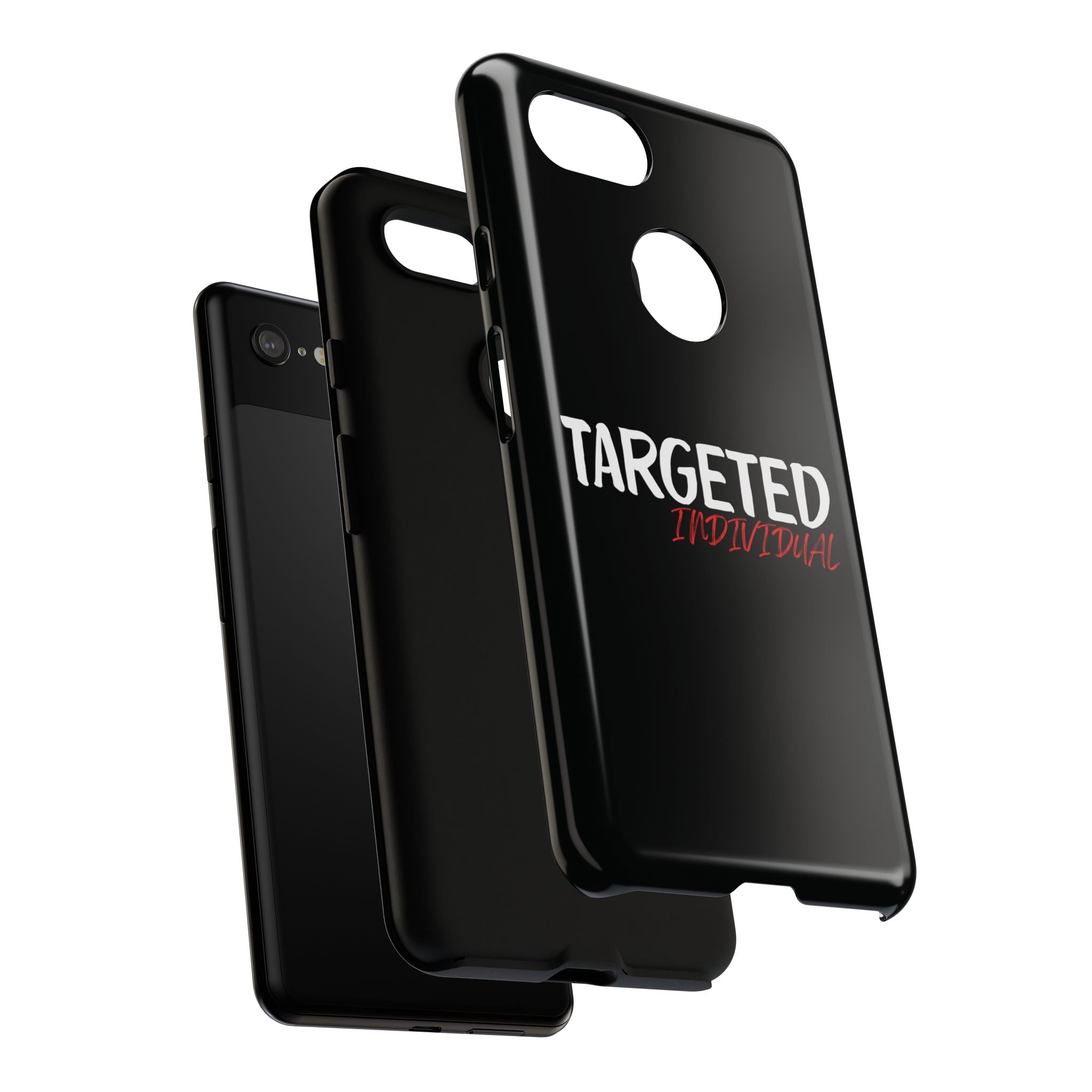 Phone Case — "Targeted Individual" Bold Text Protective Tough Case