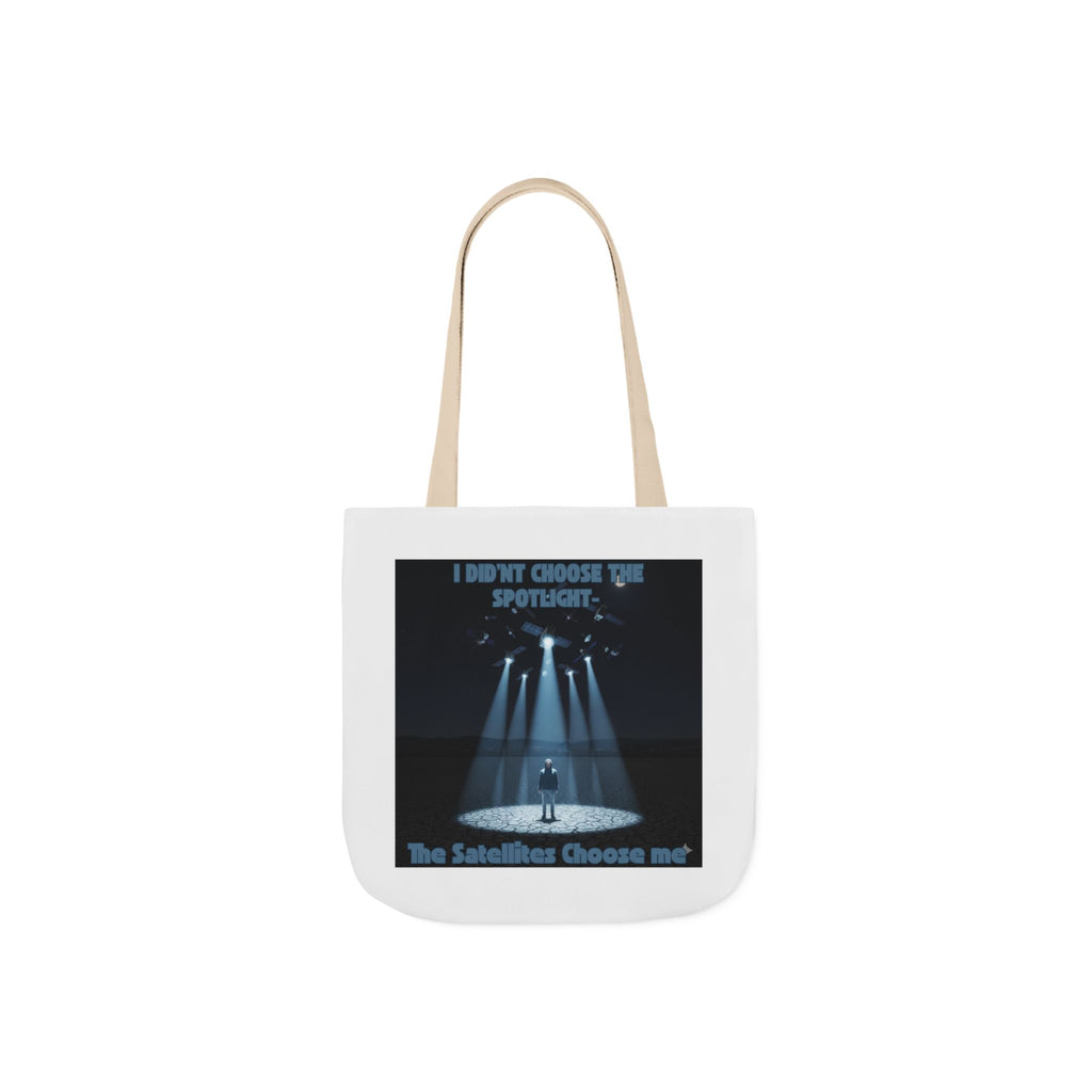 Tote Bag — "I Didn't Choose the Spotlight, The Spotlight Chose Me" Theater Spotlight Canvas Tote