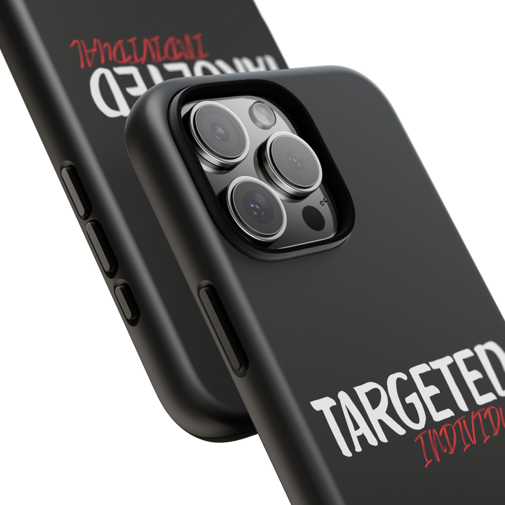 Phone Case — "Targeted Individual" Bold Text Protective Tough Case
