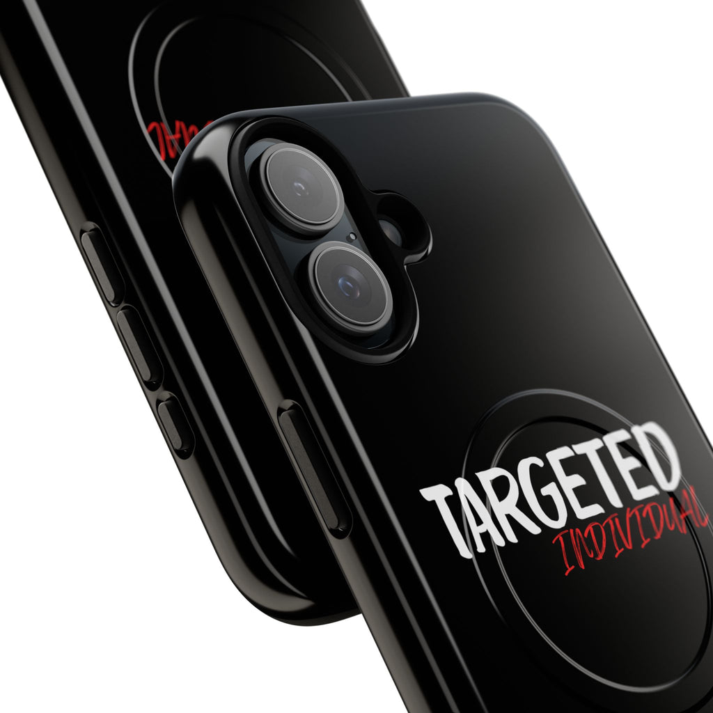 Phone Case — "Targeted Individual" Tough Magnetic Protective Case