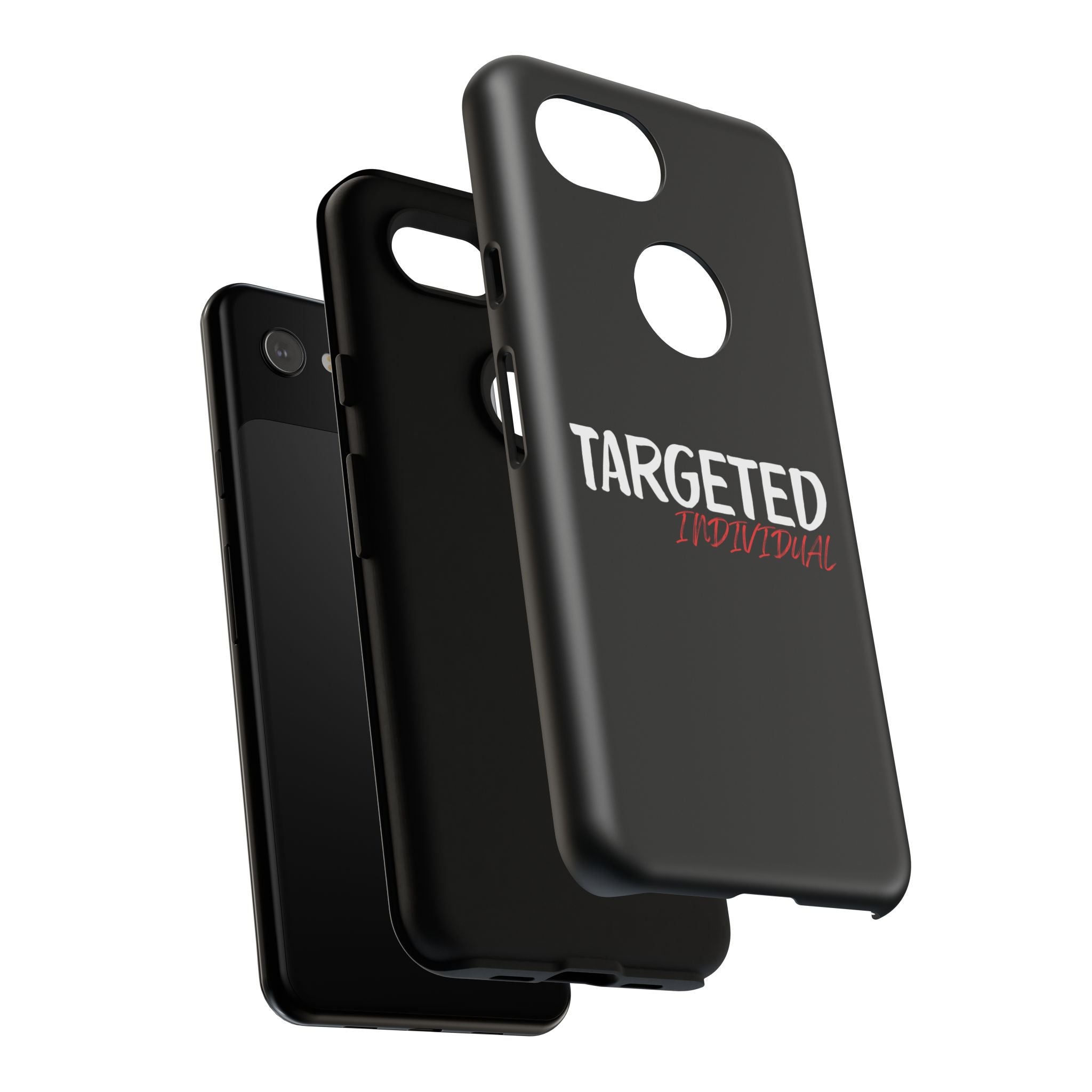 Phone Case — "Targeted Individual" Bold Text Protective Tough Case