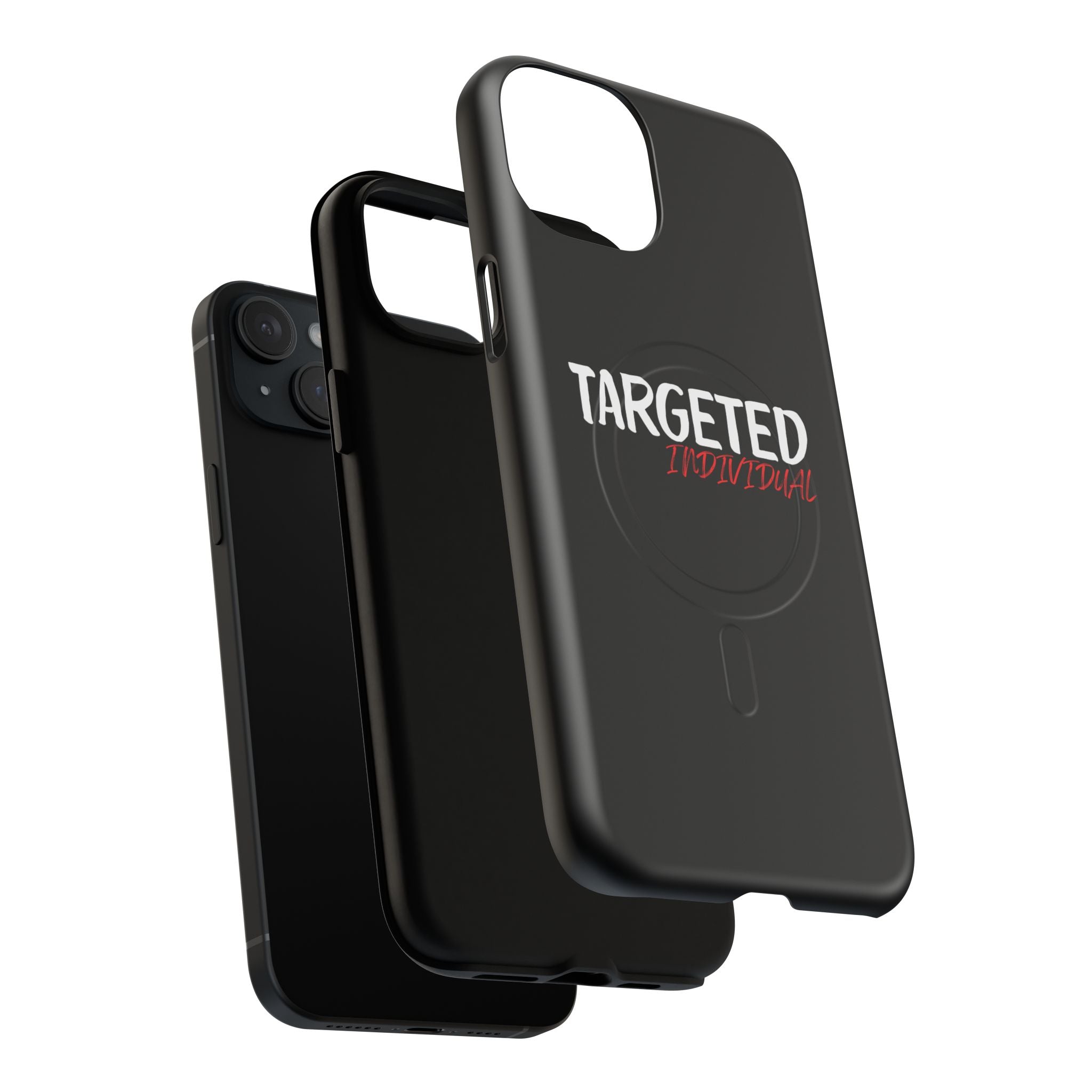 Phone Case — "Targeted Individual" Tough Magnetic Protective Case